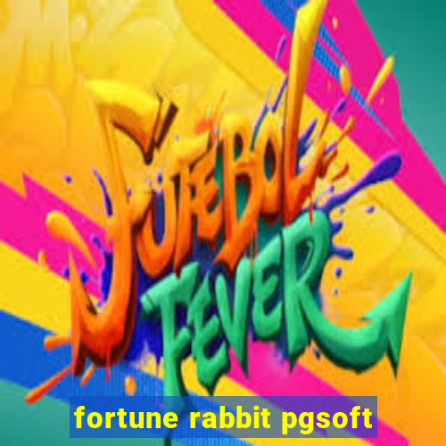 fortune rabbit pgsoft